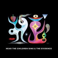 Bonnie ''Prince'' Billy Nathan Sal - Hear The Children Sing The Evidence i gruppen VI TIPSAR / Fredagsreleaser / Fredag den 31:a Maj 2024 hos Bengans Skivbutik AB (5540409)