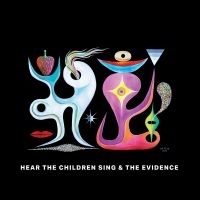 Bonnie ''Prince'' Billy Nathan Sal - Hear The Children Sing The Evidence i gruppen VI TIPSAR / Way Out West 2026 hos Bengans Skivbutik AB (5540410)