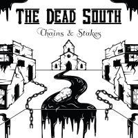 Dead South The - Chains & Stakes i gruppen CD / Kommande / Country hos Bengans Skivbutik AB (5540537)