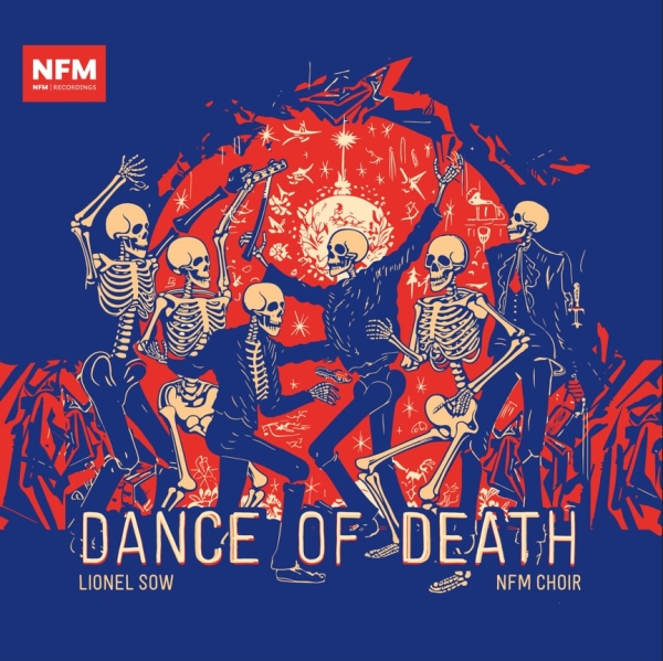 Nfm Choir Lionel Sow - Dance Of Death i gruppen CD / Toppsäljare hos Bengans Skivbutik AB (5540651)