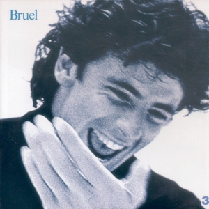 Bruel Patrick - Bruel i gruppen ÖVRIGT / Övrigt / aub hos Bengans Skivbutik AB (5542627)