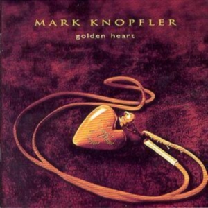 Mark Knopfler - Golden Heart i gruppen CD / Pop-Rock hos Bengans Skivbutik AB (554393)