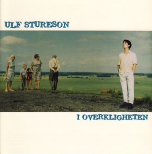 Stureson Ulf - I Overkligheten i gruppen CD / Rock hos Bengans Skivbutik AB (554394)