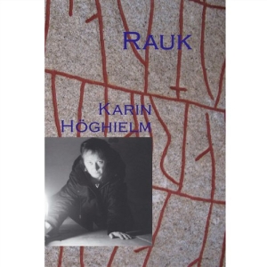 Höghielm Karin - Rauk i gruppen Externt_Lager / Naxoslager hos Bengans Skivbutik AB (554738)