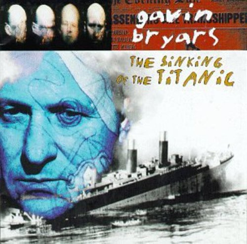 Bryars Gavin - Sinking Of The Titanic i gruppen CD / Klassiskt hos Bengans Skivbutik AB (554839)