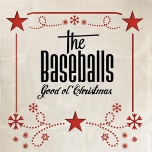 The Baseballs - Good Ol' Christmas i gruppen CD / Pop hos Bengans Skivbutik AB (554853)