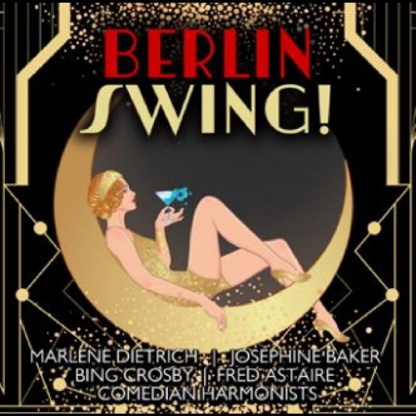 Various Artists - Berlin Swing! i gruppen VI TIPSAR / Fredagsreleaser / Fredag den 14:e Juni 2024 hos Bengans Skivbutik AB (5549048)