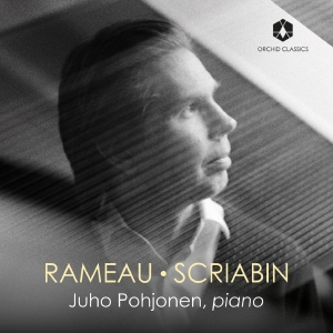 Juho Pohjonen - Rameau & Scriabin i gruppen CD / Kommande / Klassiskt hos Bengans Skivbutik AB (5549186)