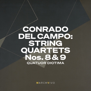 Quatuor Diotima - Conrado Del Campo: String Quartets i gruppen CD / Kommande / Klassiskt hos Bengans Skivbutik AB (5549206)