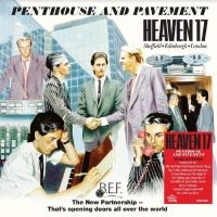 Heaven 17 - Penthouse And Pavement i gruppen MUSIK / Dual Disc / Kommande / Pop-Rock hos Bengans Skivbutik AB (5549257)