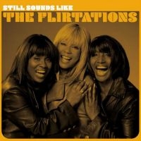 The Flirtations - Still Sounds Like The Flirtations i gruppen CD / Kommande / Pop-Rock hos Bengans Skivbutik AB (5549360)
