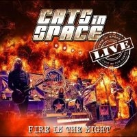 Cats In Space - Fire In The Night: Live (Red Vinyl) i gruppen VINYL / Kommande / Pop-Rock hos Bengans Skivbutik AB (5549372)