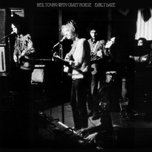 Neil Young With Crazy Horse - Early Daze i gruppen CD / Kommande / Pop-Rock hos Bengans Skivbutik AB (5549410)