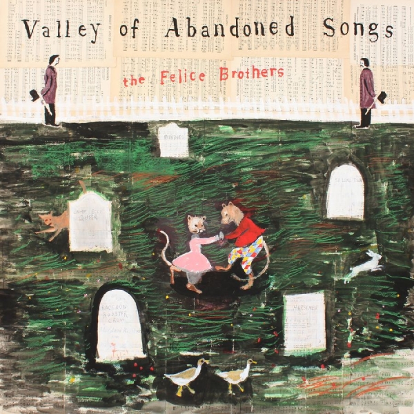 The Felice Brothers - Valley Of Abandoned Songs i gruppen VINYL / Pop-Rock hos Bengans Skivbutik AB (5549459)