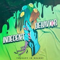 Indecent Behavior - Therapy In Melody i gruppen VINYL / Kommande / Pop-Rock hos Bengans Skivbutik AB (5549516)