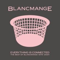 Blancmange - Everything Is Connected - Best Of i gruppen VINYL / Kommande / Pop-Rock hos Bengans Skivbutik AB (5549558)