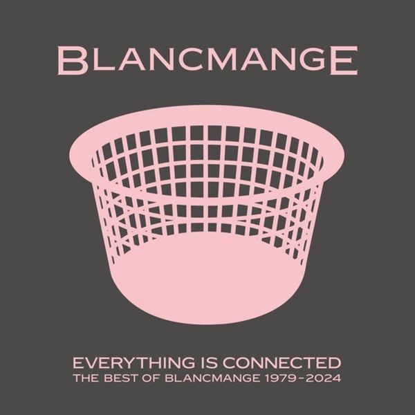 Blancmange - Everything Is Connected - Best Of i gruppen VINYL / Pop-Rock hos Bengans Skivbutik AB (5549558)