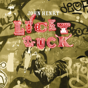 Henry John - Lucky Luck i gruppen VI TIPSAR / Fredagsreleaser / Fredag den 12:e Juli 2024 hos Bengans Skivbutik AB (5549565)