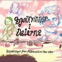 Various Artists - Spelkvinnor I Dalarna i gruppen CD / Kommande / Svensk Folkmusik hos Bengans Skivbutik AB (5549568)