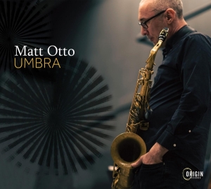 Matt Otto - Umbra i gruppen ÖVRIGT / Övrigt / aub hos Bengans Skivbutik AB (5549715)