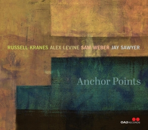 Russell Kranes  & Alex Levine & Sam Weber & Jay Sawyer - Anchor Points i gruppen ÖVRIGT / Övrigt / aub hos Bengans Skivbutik AB (5549718)