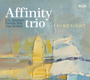 Affinity Trio - Hindsight i gruppen CD / Jazz hos Bengans Skivbutik AB (5549724)