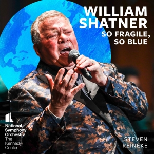 Shatner William National Symphony - So Fragile, So Blue i gruppen VINYL / Kommande / Klassiskt hos Bengans Skivbutik AB (5549729)