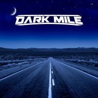 Dark Mile - Dark Mile i gruppen VI TIPSAR / Fredagsreleaser / Fredag den 12:e Juli 2024 hos Bengans Skivbutik AB (5549993)