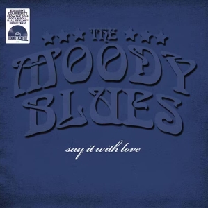 Moody Blues - Say It With Love i gruppen VINYL / Pop-Rock hos Bengans Skivbutik AB (5550211)