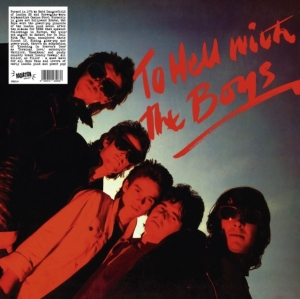 Boys The - To Hell With The Boys (Vinyl Lp) i gruppen VI TIPSAR / Fredagsreleaser / Fredag den 16:e augusti hos Bengans Skivbutik AB (5550801)
