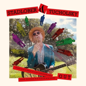 Robert Stadlober - Wenn Wir Einmal Nicht Grausam Sind, Dann Glauben Wir Gleich, Wir Seien Gut i gruppen ÖVRIGT / Övrigt / aub hos Bengans Skivbutik AB (5550928)