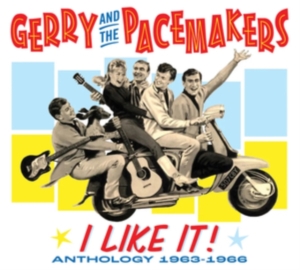 Gerry And The Pacemakers - I Like It! Anthology 1963-1966 i gruppen VI TIPSAR / Fredagsreleaser / Fredag den 16:e augusti hos Bengans Skivbutik AB (5551083)