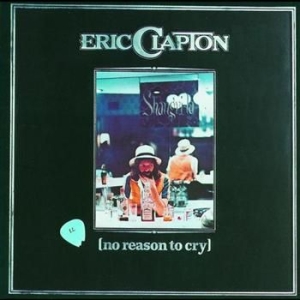 Eric Clapton - No Reason To Cry i gruppen CD / Pop-Rock hos Bengans Skivbutik AB (555301)