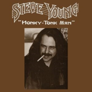 Steve Young - Honky-Tonk Man i gruppen ÖVRIGT / Övrigt / aub hos Bengans Skivbutik AB (5555836)