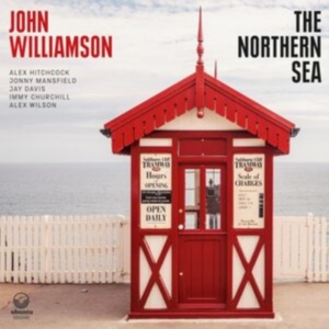 Williamson John - The Northern Sea i gruppen VI TIPSAR / Fredagsreleaser / Fredag den 6:e september 2024 hos Bengans Skivbutik AB (5555871)