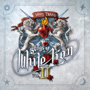 Mike Tramp - Songs Of White Lion Vol. Ii i gruppen VI TIPSAR / Fredagsreleaser / Fredag den 23:e augusti hos Bengans Skivbutik AB (5556072)