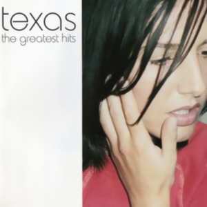 Texas  - The Greatest Hits i gruppen CD / Best Of,Pop-Rock hos Bengans Skivbutik AB (5556131)