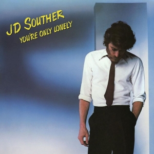 Jd Souther - You're Only Lonely i gruppen ÖVRIGT / Övrigt / aub hos Bengans Skivbutik AB (5556170)