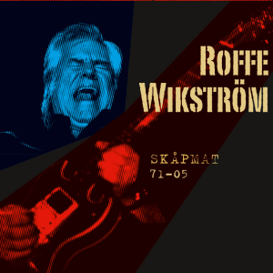 Rolf Wikström - Skåpmat 71-05 i gruppen VI TIPSAR / Fredagsreleaser / Fredag den 28:e Juni 2024 hos Bengans Skivbutik AB (5556245)