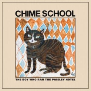 Chime School - The Boy Who Ran The Paisley Hotel i gruppen VI TIPSAR / Fredagsreleaser / Fredag den 13:e september 2024 hos Bengans Skivbutik AB (5556397)