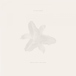 The Dead Tongues - Body Of Light / I Am A Cloud i gruppen VI TIPSAR / Fredagsreleaser / Fredag den 9:e augusti hos Bengans Skivbutik AB (5556424)