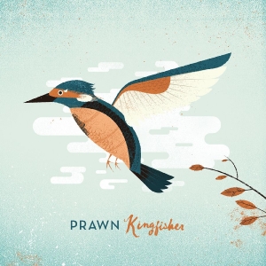 Prawn - Kingfisher (Indie Exclusive, Deluxe i gruppen VINYL / Pop-Rock hos Bengans Skivbutik AB (5556517)