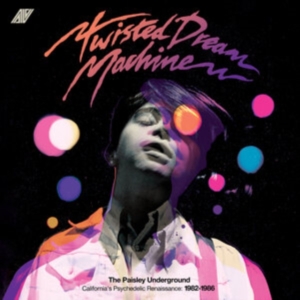 Twisted Dream Machine - The Paisley Underground / Californi i gruppen VI TIPSAR / Fredagsreleaser / Fredag den 13:e september 2024 hos Bengans Skivbutik AB (5556570)