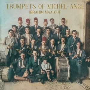 Ibrahim Maalouf - Trumpets Of Michel-Ange i gruppen ÖVRIGT / Övrigt / aub hos Bengans Skivbutik AB (5556880)