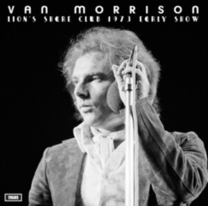Morrison Van - Lion?S Share Club 1973 (Early Show) i gruppen VI TIPSAR / Fredagsreleaser / Fredag den 26:e Juli 2024 hos Bengans Skivbutik AB (5557178)