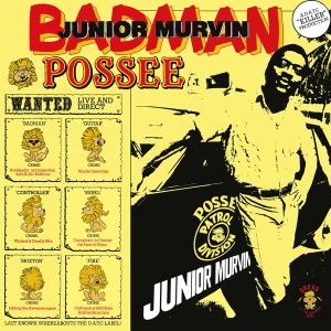 Junior Murvin - Bad Man Possee i gruppen VI TIPSAR / Fredagsreleaser / Fredag den 9:e augusti hos Bengans Skivbutik AB (5557244)