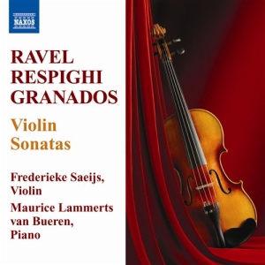 Ravel / Respighi / Granados - Violin Sonatas i gruppen VI TIPSAR / Lagerrea / CD REA / CD Klassisk hos Bengans Skivbutik AB (555765)