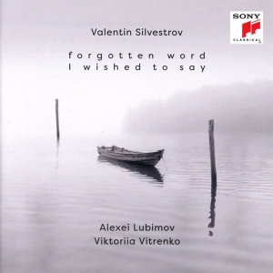 Lubimov Alexei & Viktoriia Vitrenko - Valentin Silvestrov: Forgotten Word I Wished To Say i gruppen ÖVRIGT / Övrigt / aub hos Bengans Skivbutik AB (5557721)