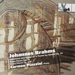 Carmen Piazzini - Brahms: Variations & Fugue Op. 24 B i gruppen CD / Klassiskt hos Bengans Skivbutik AB (5557845)