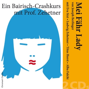 Joseph Berlinger - Mei Fähr Lady - A Bavarian Crash Co i gruppen CD / Klassiskt hos Bengans Skivbutik AB (5557850)